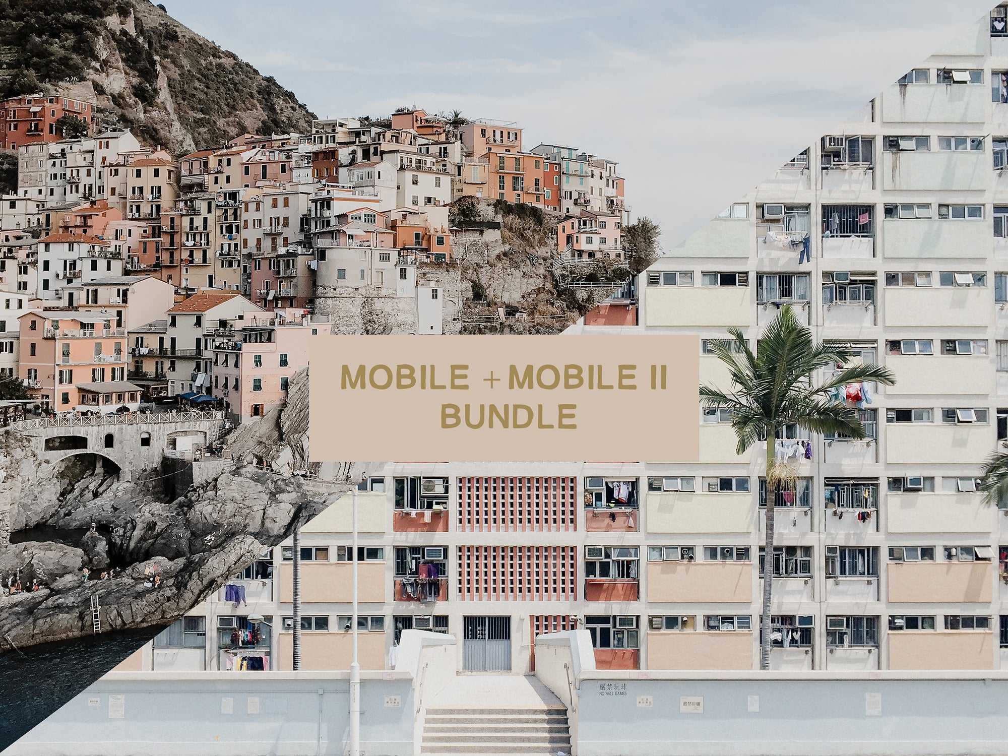 MOBILE + MOBILE II BUNDLE | SAVE 25%
